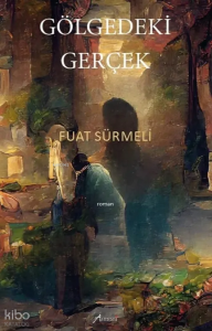 Gölgedeki Gerçek