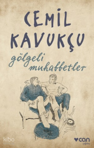 Gölgeli Muhabbetler