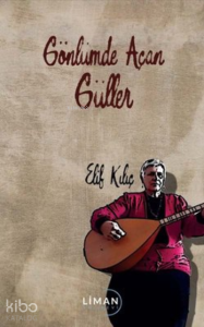 Gönlümde Açan Güller