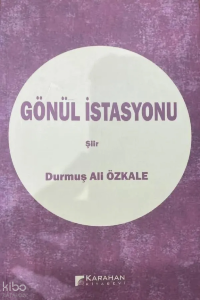 Gönül İstasyonu