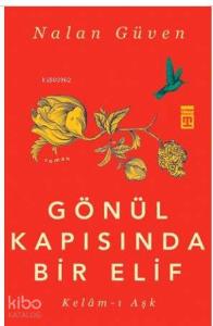 Gönül Kapısında Bir Elif