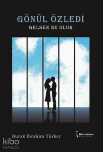 Gönül Özledi Gelsen Ne Olur