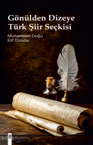 Gönülden Dizeye Türk Şiir Seçkisi