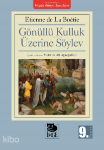 Gönüllü Kulluk Üzerine Söylev