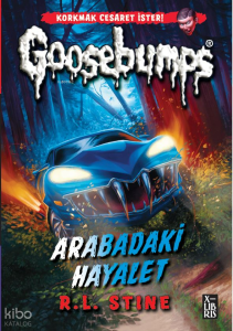 Goosebumps 5 ;Arabadaki Hayalet