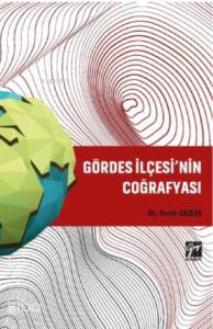 Gördes İlçesi'nin Coğrafyası