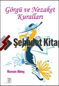 Görgü ve Nezaket Kuralları