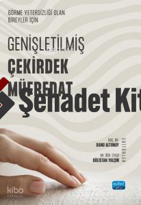 Görme Yetersizliği Olan Bireyler İçin Genişletilmiş Çekirdek Müfredat