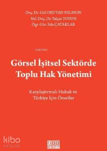 Görsel İsitsel Sektorde Toplu Hak Yönetimi