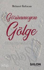 Görünmeyen Gölge