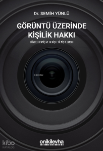 Görüntü Üzerinde Kişilik Hakkı