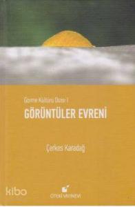 Görüntüler Evreni; Görme Kültürü Dizisi 1