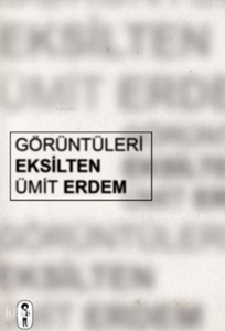 Görüntüleri Eksilten