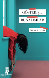 Gösterişli Bunalımlar