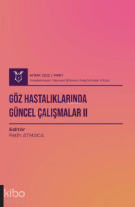 Göz Hastalıklarında Güncel Çalışmalar II ( AYBAK 2022 Mart )