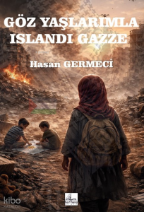 Göz Yaşlarımla Islandı Gazze