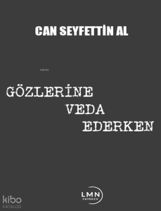 Gözlerine Veda Ederken