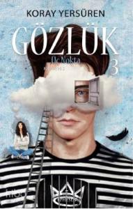 Gözlük - 3; Üç Nokta