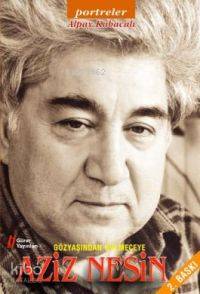 Gözyaşından Gülmeceye Aziz Nesin