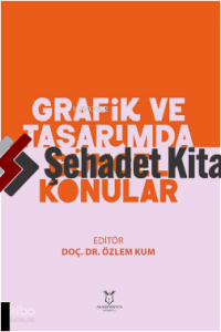 Grafik ve Tasarımda Güncel Konular