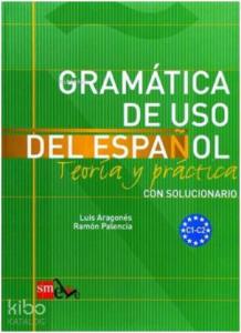 Gramática de Uso Del Español C1-C2