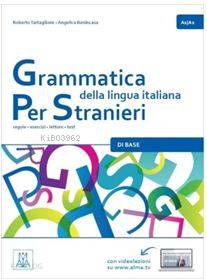 Grammatica della lingua italiana per stranieri 1 (A1-A2)