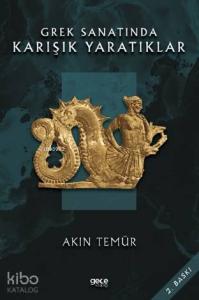 Grek Sanatında Karışık Yaratıklar