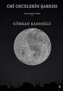 Gri Gecelerin Şarkısı