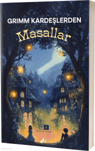 Grimm Kardeşlerden Masallar