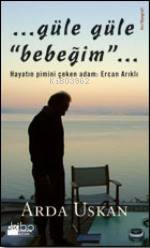 Güle Güle Bebeğim