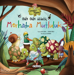 Güle Güle Üzüntü Merhaba Mutluluk