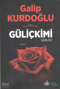Güliçkimi - Şiirler