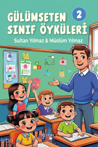 Gülümseten Sınıf Öyküleri 2