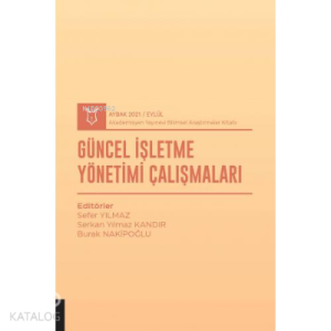 Güncel İşletme Yönetimi Çalışmaları