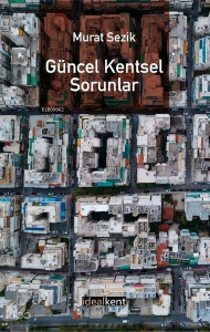 Güncel Kentsel Sorunlar