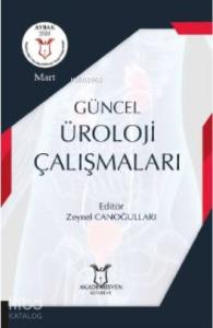 Güncel Üroloji Çalışmaları ( Aybak 2020 Mart )