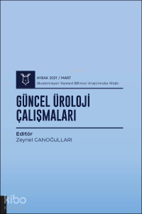 Güncel Üroloji Çalışmaları ( Aybak 2021 Mart )
