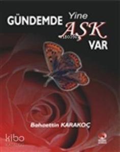 Gündemde Yine Aşk Var