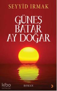 Güneş Batar Ay Doğar