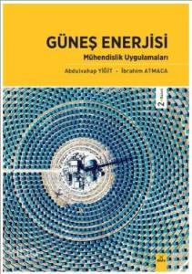 Güneş Enerjisi Mühendislik Uygulamaları