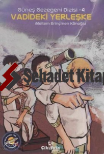 Güneş Gezegeni Dizisi 4 -Vadideki Yerleşke -  ( 10+ Yaş )