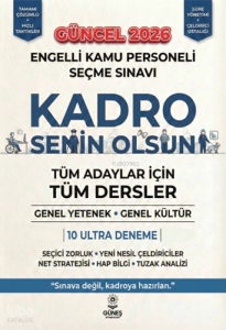 Güneş Kitabevleri 2026 Kadro Senin Olsun Engelli Kamu Personeli Seçme Sınavı Deneme;Tüm Adaylar İçin Tüm Dersler, Genel Yetenek Genel Kültür
