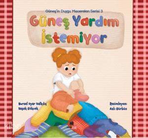 Güneş Yardım İstemiyor