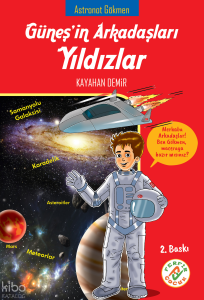 Güneşin Arkadaşları Yıldızlar;Astronot Gökmen