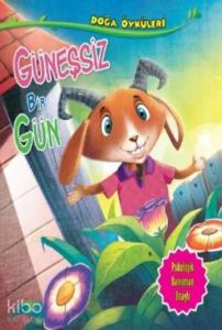 Güneşsiz Bir Gün; Doğa Öyküleri