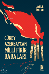 Güney Azerbaycan Milli Fikir Babaları