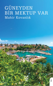 Güneyden Bir Mektup Var