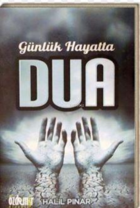 Günlük Hayatta Dua (Cep Boy)