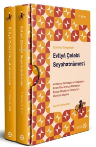 Günümüz Türkçesiyle Evliya Çelebi Seyahatnamesi 7.Kitap 2 Cilt (Kutulu);Almanya-Çerkezistan-Dağıstan-Kırım-Macaristan- Romanya-Rusya-Slovakya-Tataristan-Ukranya- Viyana