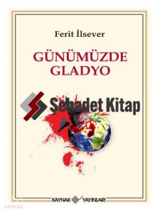 Günümüzde Gladyo